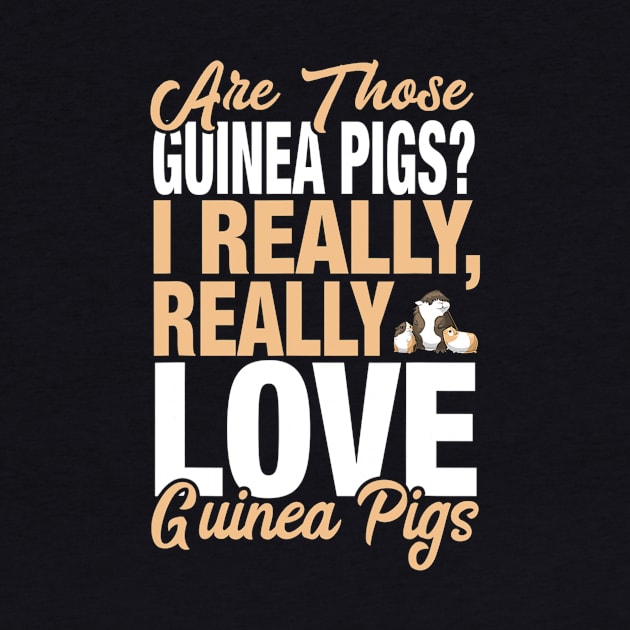 I Really Love Guinea Pigs by eldridgejacqueline